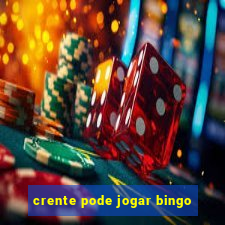 crente pode jogar bingo